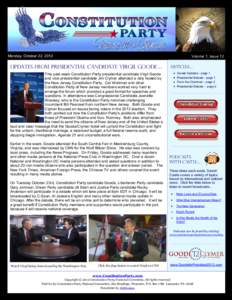 Monday, October 22, 2012  Volume 1, Issue 12 Updates from presidential candidate virgil goode… This past week Constitution Party presidential candidate Virgil Goode