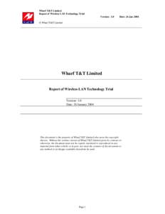 Wharf T&T Limited Report of Wireless LAN Technology Trial Version: 1.0  Date: 26 Jan 2004