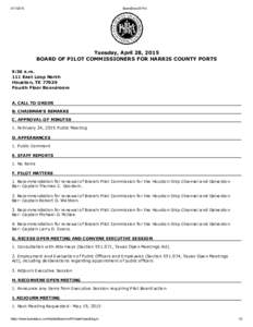 BoardDocs® Pro Tuesday, April 28, 2015 BOARD OF PILOT COMMISSIONERS FOR HARRIS COUNTY PORTS