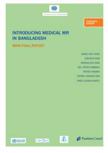 Introducing medical MR in Bangladesh: MRM final teport