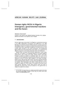 AFRICAN HUMAN RIGHTS LAW JOURNAL  Human rights NGOs in Nigeria: Emergence, governmental reactions and the future Babafemi Akinrinade*