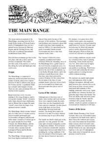 THE MAIN RANGE by Neville Stevens and Warwick Willmott The steep eastern escarpment of the Main Range, stretching from the New South Wales border at Wilsons Peak to
