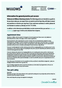 Willows Veterinary Centre & Referral Service Highlands Road Shirley Solihull West Midlands B90 4NH  T: 