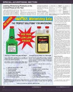 SPECIAL ADVERTISING SECTION SPECIAL ADVERTISING SECTION Leading Winterizing Products at the Lowest Prices of the Year Winter is right around the corner and many marine dealers are inquiring about fuel additives for winte