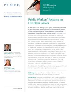 DC Dialogue Volume 10 | Issue 4 May/June 2015 Your Global Investment Authority  Defined Contribution Plans