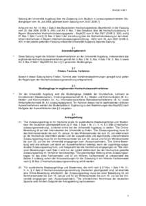 StSatzung der Universität Augsburg über die Zulassung zum Studium in zulassungsbeschränkten Studiengängen vom 16. Juli 2008, geändert durch Satzung vom [*] Aufgrund von Art. 13 Abs.1 Satz 2 de