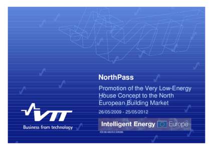 NorthPass Promotion of the Very Low-Energy House Concept to the North European Building Market