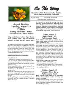 On The Wing  Newsletter of the Tennessee Valley Chapter, North American Butterfly Association August 2011 Photo by Mike O’Brien
