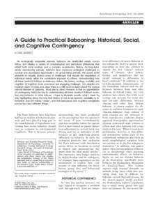 Evolutionary Anthropology 18:91–ARTICLES A Guide to Practical Babooning: Historical, Social, and Cognitive Contingency