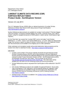 Department of the Interior U.S. Geological Survey LANDSAT CLIMATE DATA RECORD (CDR) SURFACE REFLECTANCE Product Guide - EarthExplorer Version