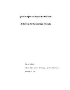 Quaker Spirituality and Addiction: