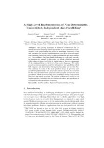 A High-Level Implementation of Non-Deterministic, Unrestricted, Independent And-Parallelism? Amadeo Casas1 Manuel Carro2 Manuel V. Hermenegildo1,2 