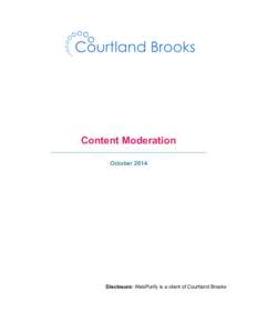 !  Content Moderation _____________________________________________________________  October 2014
