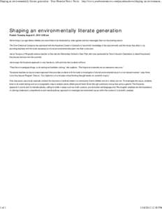 Shaping an environmentally literate generation - Your Houston News: News http://www.yourhoustonnews.com/pasadena/news/shaping-an-environmentof 1 Shaping an environmentally literate generation Posted: Tuesday, Augu