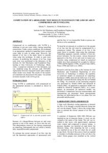 PROCEEDINGS, TOUGH Symposium 2003 Lawrence Berkeley National Laboratory, Berkeley, California, May 12–14, 2003 COMPUTATION OF LABORATORY TEST RESULTS TO ESTIMATE THE LOSS OF AIR IN COMPRESSED AIR TUNNELLING Scheid, Y.;