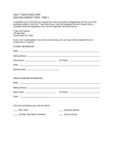2015 T TAURI MOVIE CAMP RISK AND CONSENT FORM - PAGE 1 A completed copy of this Risk and Consent form must accompany the Registration Form for any of the workshops offered in the 2015 T Tauri Movie Camp. Send the complet