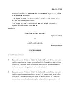 File #20-13398B  IN THE MATTER between NPR LIMITED PARTNERSHIP, Applicant, and JASON NASOGALUAK, Respondent; AND IN THE MATTER of the Residential Tenancies Act R.S.N.W.T. 1988, Chapter R-5 (the 