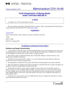 Memorandum D10[removed]Ottawa, December 8, 2014 Tariff Classification of Racing Shells Under Tariff Item[removed]