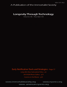 ISSN[removed]A Publication of the Immortalist Society Longevity Through Technology Volume 46 - Number 04