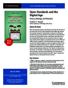 www.cambridge.org/us/american-history  Open Standards and the Digital Age History, Ideology, and Networks Andrew L. Russell