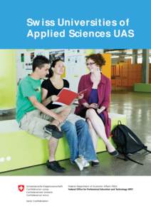 Swiss Universities of Applied Sciences UAS 1  Swiss universities of applied sciences: