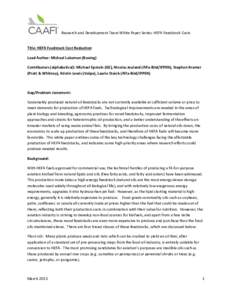 Research and Development Team White Paper Series: HEFA Feedstock Costs Title: HEFA Feedstock Cost Reduction Lead Author: Michael Lakeman (Boeing) Contributors (alphabetical): Michael Epstein (GE), Nicolas Jeuland (Alfa-B