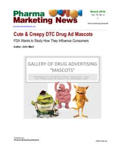 March 2016 Vol. 15, No. 2 • Pharma Marketing Network® www.pharmamarketingnews.com