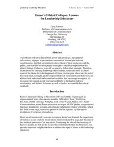 Journal of Leadership Education  Volume 2, Issue 1 - Summer2003 Enron’s Ethical Collapse: Lessons for Leadership Educators