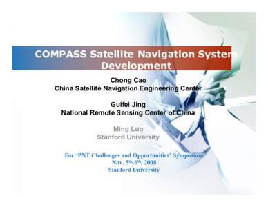COMPASS  Satellite Navigation System Development_110408.ppt