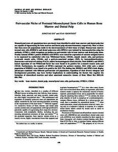 JOURNAL OF BONE AND MINERAL RESEARCH Volume 18, Number 4, 2003 © 2003 American Society for Bone and Mineral Research Perivascular Niche of Postnatal Mesenchymal Stem Cells in Human Bone Marrow and Dental Pulp