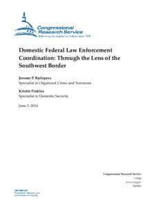Domestic Federal Law Enforcement Coordination: Through the Lens of the Southwest Border