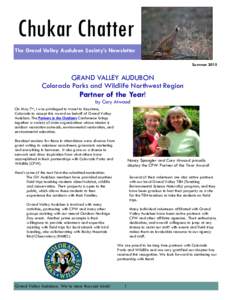 Chukar Chatter The Grand Valley Audubon Society’s Newsletter Summer 2015 GRAND VALLEY AUDUBON Colorado Parks and Wildlife Northwest Region