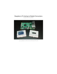 Raspberry Pi Analog to Digital Converters Created by Tony DiCola Last updated on:25:00 PM UTC  Guide Contents