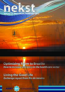 nekst  Volume 21, first edition, November 2012 Optimizing Room to Breathe