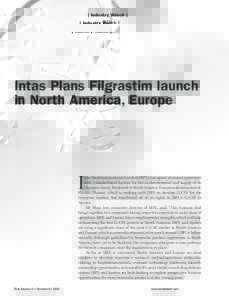 [ Industry Watch ]  INDIA Intas Plans Filgrastim launch in North America, Europe
