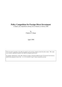 Policy Competition for Foreign Direct Investment A Study of Competition among Governments to Attract FDI by Charles P. Oman