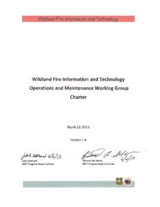 Wildland Fire 4nformation and TrechnQt  Wildland Fire Information and Technology Operations and Maintenance Working Group Charter