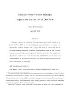 Constant versus Variable Markups: Implications for the Law of One Price Hakan Yilmazkudayy April 12, 2016  Abstract