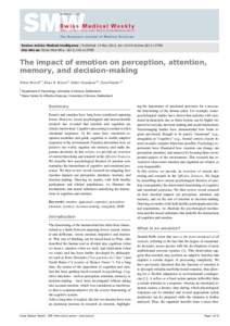 The impact of emotion on perception, attention, memory, and decision-making