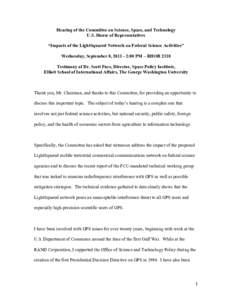   Hearing of the Committee on Science, Space, and Technology U.S. House of Representatives “Impacts of the LightSquared Network on Federal Science Activities” Wednesday, September 8, [removed]:00 PM – RHOB 2318 Tes