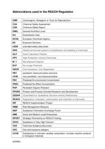 Abbreviations used in the REACH Regulation CMR Carcinogenic, Mutagenic or Toxic for Reproduction  CSA