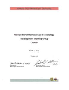Witdlamd Fire In ormation and Teahnokt>  Wildland Fire Information and Technology Development Working Group Charter