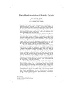 Digital Implementation of Ridgelet Packets A.G. Flesia, H. Hel-Or A. Averbuch, E.J. Cand`es R.R. Coifman, D.L. Donoho Abstract. The Ridgelet Packets library provides a large family of orthonormal bases for functions f (x