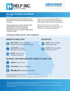 Georgia PrePass Fact Sheet May 2016 Georgia has been part of the PrePass system since 2007 and currently has PrePass deployed at 19 sites.