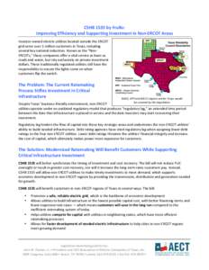 CSHB	
  1535	
  by	
  Frullo:	
  	
   Improving	
  Efficiency	
  and	
  Supporting	
  Investment	
  in	
  Non-­‐ERCOT	
  Areas	
   	
   Investor-­‐owned	
  electric	
  utilities	
  located	
  outs
