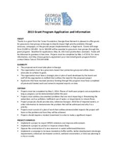 2013 Grant Program Application and Information ABOUT Thanks to a grant from the Turner Foundation, Georgia River Network is pleased to offer grants for grassroots river groups in Georgia to directly impact high priority 