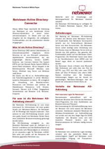 Netviewer Technical White Paper  Netviewer Active DirectoryConnector Dieses White Paper beschreibt die Anbindung von Netviewer an eine bestehende Active Directory-Infrastruktur