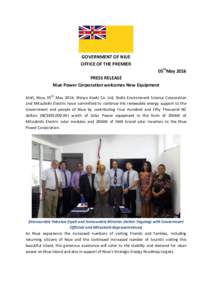 GOVERNMENT OF NIUE OFFICE OF THE PREMIER 05thMay 2016 PRESS RELEASE Niue Power Corporation welcomes New Equipment Alofi, Niue, 05th May 2016: Shinyo Koeki Co. Ltd, Stella Environment Science Corporation