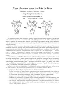 Algorithmique pour les flots de liens Clémence Magnien, Matthieu Latapy  http://complexnetworks.fr LIP6 – CNRS et UPMC – Paris