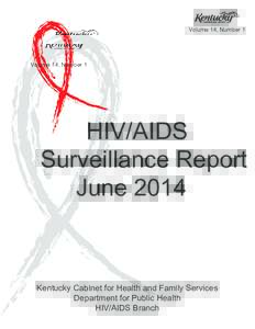 Volume 14, Number 1  HIV/AIDS Surveillance Report June 2014